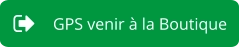 GPS venir à la Boutique