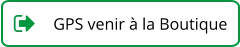 GPS venir à la Boutique